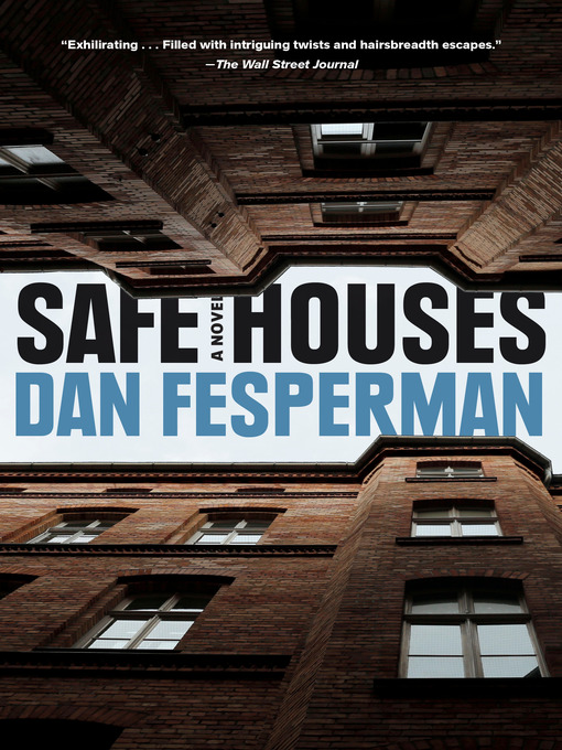 Title details for Safe Houses by Dan Fesperman - Available